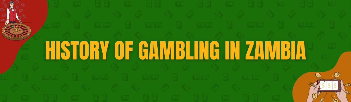 The Rich History of Gambling in Zambia